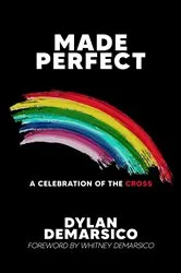 Book cover of Made Perfect by Dylan DeMarsico