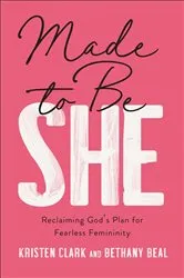 Book cover of Made to Be She by Kristen Clark