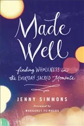 Book cover of Made Well by Jenny Simmons