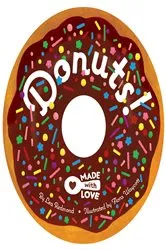 Book cover of Made with Love: Donuts! by Lea Redmond