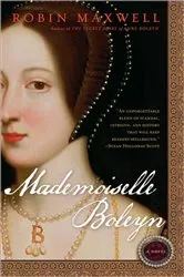 Book cover of Mademoiselle Boleyn by Robin Maxwell