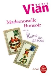 Book cover of Mademoiselle Bonsoir suivi de La Reine des garces by Unknown