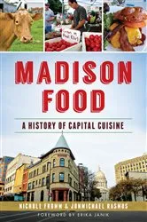 Book cover of Madison Food by Nichole Fromm