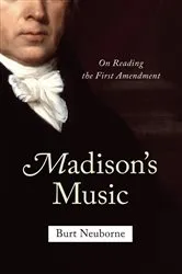 Book cover of Madison's Music by Burt Neuborne