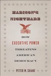 Book cover of Madison's Nightmare by Peter M. Shane