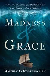 Book cover of Madness and Grace by Matthew Stanford