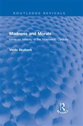 Book cover of Madness and Morals by Vieda Skultans