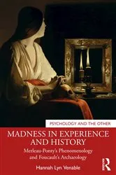 Book cover of Madness in Experience and History by Hannah Lyn Venable