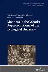 Book cover of Madness in the Woods: Representations of the Ecological Uncanny by Hannes Bergthaller