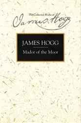 Book cover of Mador of the Moor by James Hogg