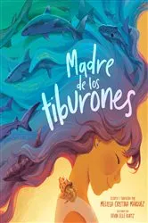 Book cover of Madre de los tiburones by Melissa Cristina Márquez