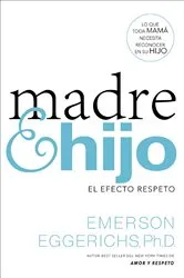 Book cover of Madre e hijo by Dr. Emerson Eggerichs