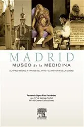 Book cover of Madrid, Museo de la Medicina by Fernando López-Ríos Fernández