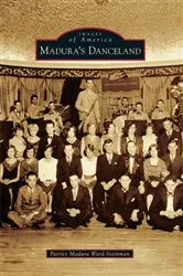 Book cover of Madura's Danceland by Patrice Madura Ward-Steinman