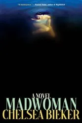 Book cover of Madwoman by Chelsea Bieker