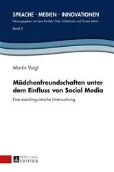 Book cover of Maedchenfreundschaften unter dem Einfluss von Social Media by Peter Schlobinski