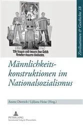 Book cover of Maennlichkeitskonstruktionen im Nationalsozialismus by Uwe Puschner