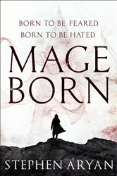 Book cover of Mageborn by Stephen Aryan