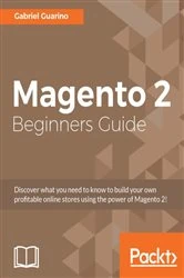 Book cover of Magento 2 Beginners Guide by Gabriel Guarino