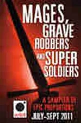 Book cover of Mages, Grave-robbers, and Super-Soldiers (A Sampler of Epic Proportions) by Hachette Assorted Authors
