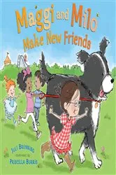Book cover of Maggi and Milo Make New Friends by Juli Brenning