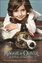 Book cover of Maggie & Oliver, or A Bone of One's Own by Valerie Hobbs