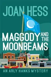 Book cover of Maggody and the Moonbeams by Joan Hess