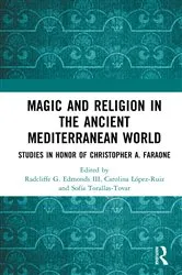 Book cover of Magic and Religion in the Ancient Mediterranean World by Radcliffe G. Edmonds III