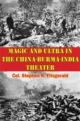 Book cover of Magic And Ultra In The China-Burma-India Theater by Unknown