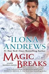 Book cover of Magic Breaks by Ilona Andrews