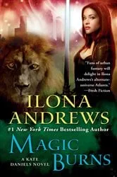 Book cover of Magic Burns by Ilona Andrews
