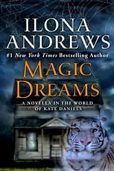 Book cover of Magic Dreams by Ilona Andrews