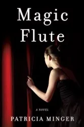 Book cover of Magic Flute by Patricia Minger