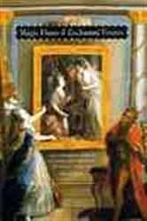 Book cover of Magic Flutes and Enchanted Forests by David J. Buch