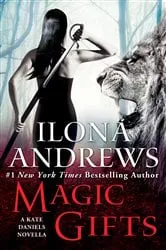 Book cover of Magic Gifts by Ilona Andrews