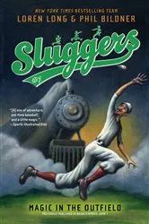 Book cover of Magic in the Outfield by Loren Long