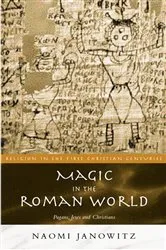 Book cover of Magic in the Roman World by Naomi Janowitz