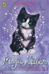 Book cover of Magic Kitten: Classroom Chaos by Sue Bentley