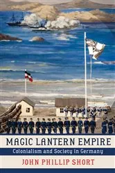Book cover of Magic Lantern Empire by John Phillip Short