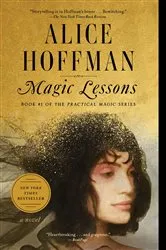 Book cover of Magic Lessons by Alice Hoffman