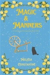 Book cover of Magic & Manners by Melissa Constantine