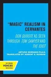 Book cover of Magic Realism in Cervantes by Arturo Serrano-Plaja