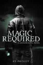 Book cover of Magic Required by HS Paisley