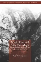 Book cover of Magic Tales and Fairy Tale Magic by R. Bottigheimer