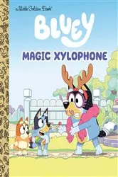 Book cover of Magic Xylophone (Bluey) by Golden Books