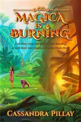 Book cover of Magica Is Burning by Cassandra Pillay