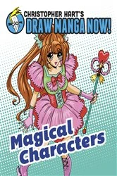 Book cover of Magical Characters: Christopher Hart's Draw Manga Now! by Christopher Hart