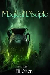 Book cover of Magical Disciple by Eli Olson