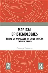 Book cover of Magical Epistemologies by Anannya Dasgupta