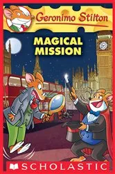 Book cover of Magical Mission (Geronimo Stilton #64) by Geronimo Stilton